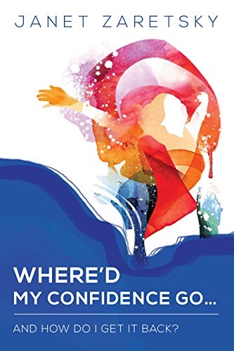 Where'd My Confidence Go... And How Do I Get It Back?